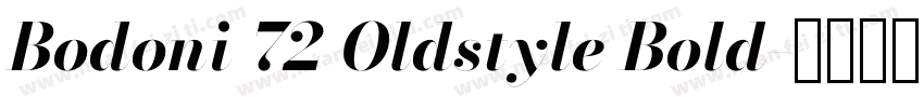 Bodoni 72 Oldstyle Bold字体转换